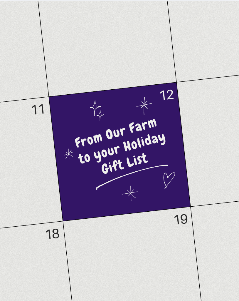 From Our Farm to Your Holiday Gift List 💜🎁